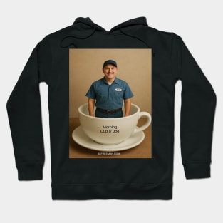 Morning Cup o’ Joe Hoodie